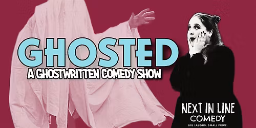 Ghosted: A ghost-written comedy show