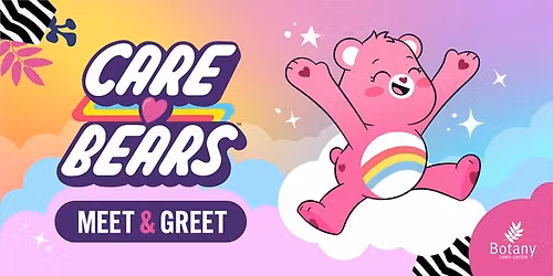 Care Bears Meet & Greet \ud83e\ude77 