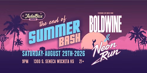 The End of Summer Bash with Neon Run & BoldWine \u2600\ufe0f