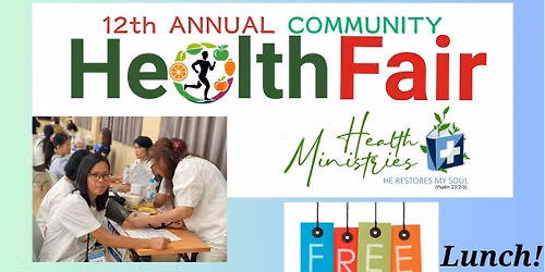 \ud83c\udf1fFREE Health Checks & Free Lunch! 12th Annual Community Health Fair \ud83c\udf1f