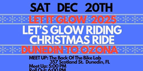 Let It Glow Christmas Ride in Dunedin to Ozona 