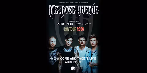 Melrose Avenue at Come And Take It Live