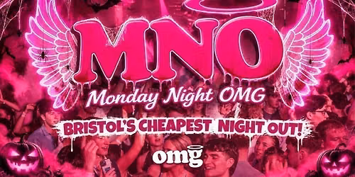 MNO: Monday's at OMG! (HALLOWEEN)