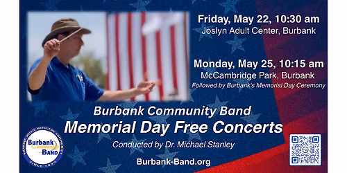Memorial Day Free Concert in Burbank - May 22 Joslyn Adult Center 10:30 am