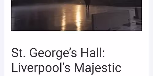 ST GEORGES HALL