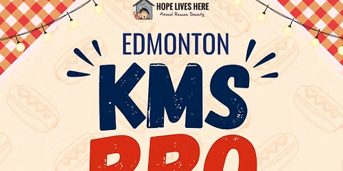 KMS Edmonton BBQ Fundraiser \ud83c\udf2d
