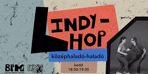 K\u00f6z\u00e9phalad\u00f3-halad\u00f3 Lindy hop kurzus \/ Intermediate-advanced Lindy hop course