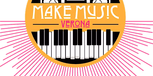 Make Music Verona - FREE LIVE MUSIC
