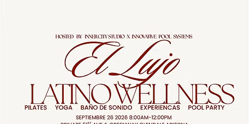 Luxury Latino Wellness Event