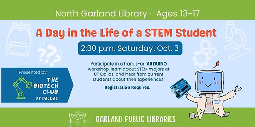 A Day in the Life of a STEM Student: Presented by UTD Biotech Club