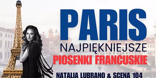 PARIS NAJPI\u0118KNIESZE PIOSENKI FRANCUSKIE | NATALIA LUBRANO I SCENA 104