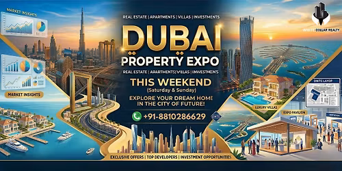 Walk Into Your Future: Dubai Property Expo \u2014 Free Tickets This April