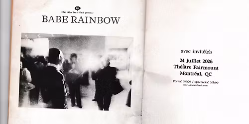 BABE RAINBOW - Montr\u00e9al