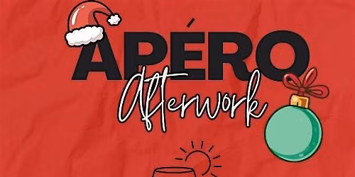 AP\u00c9RO Afterwork - Holiday Edition - Expats & Locals
