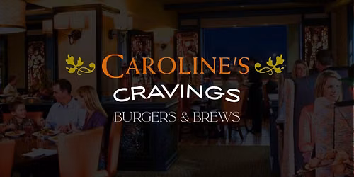 Caroline's Cravings | Burgers & Brews
