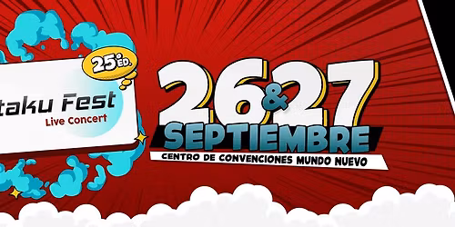 OTAKU FEST Matamoros 25\u00b0 edici\u00f3n