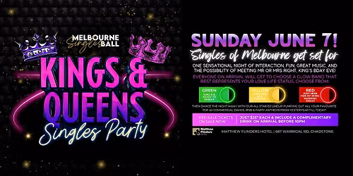 Kings & Queens Singles Party at Matthew Flinders Hotel, Chadstone!
