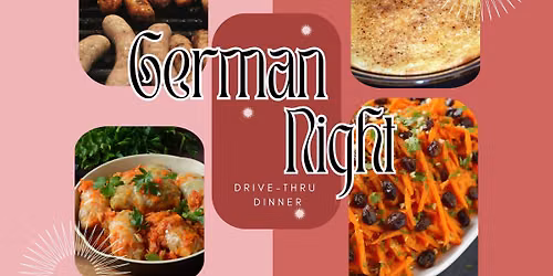 German Night Drive-Thru Dinner