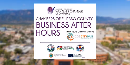 Chambers of El Paso County Business After Hours