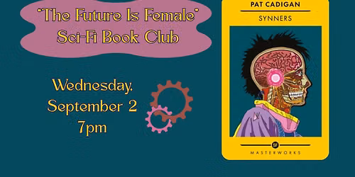 "The Future Is Female" September Sci-Fi Book Club