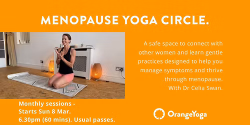 Monthly Menopause Yoga Circles with Dr Celia Swan
