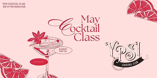 May Cocktail Class