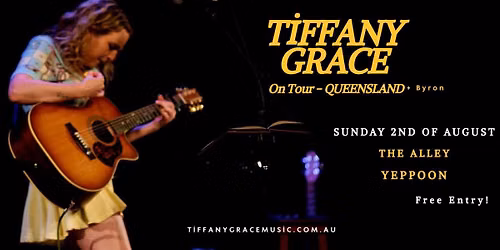 Tiffany Grace | Ripples In Time Tour 2026 | Yeppoon | At \u201cThe Alley"