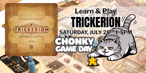 Chonky Game Day - Trickerion