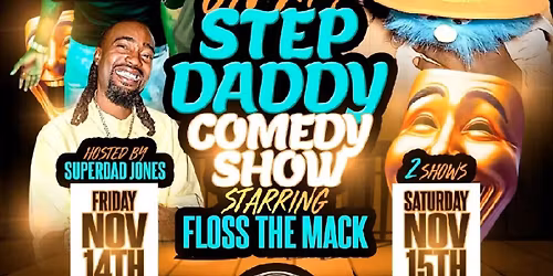 On My Step Daddy Comedy Show