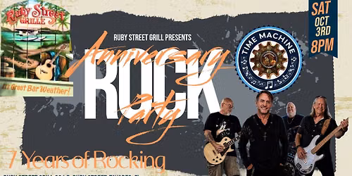 Time Machine Anniversary Party @ Ruby Street Grille 10-3-26 8pm