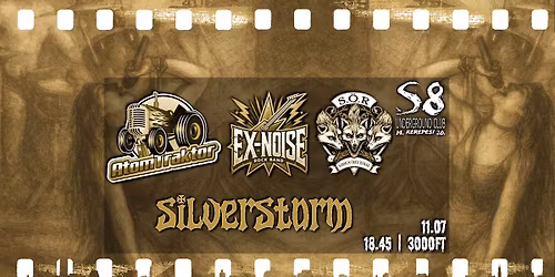 Atomtraktor | Ex-Noise | S.\u00d6.R. | Silverstorm - S8 Underground Club