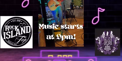 ROBBIE MICHAEL LIVE AT ROCK ISLAND TAP!