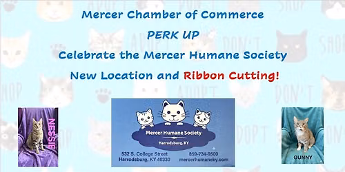 Perk Up! Celebrate the Mercer Humane Society New Location and Ribbon Cutting!