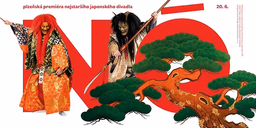 N\u014c \u2014 plze\u0148sk\u00e1 premi\u00e9ra nejstar\u0161\u00edho japonsk\u00e9ho divadla