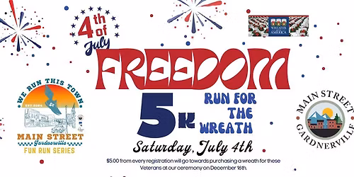 Freedom 5K Run for the Wreath Fun Run & Walk
