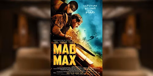 KEF Sound & Screen Presents: Mad Max: Fury Road