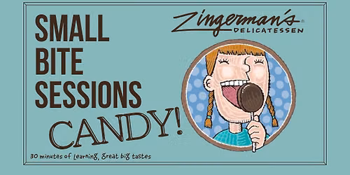 Small Bite Sessions: Candy