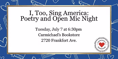 I, Too, Sing America: Poetry and Open Mic Night