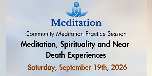 Community Meditation - Meditation, Spirituality and Near Death Experiences