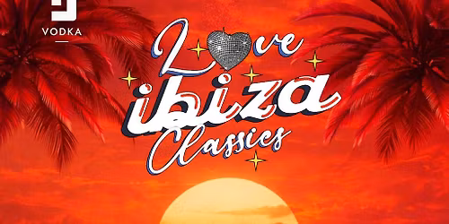 Love Ibiza Classics