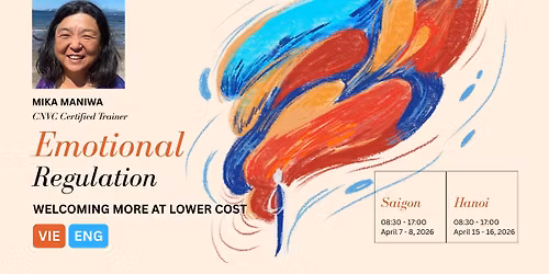 EMOTIONAL REGULATION: Welcoming More at Lower Costs | \u0110I\u1ec0U H\u00d2A C\u1ea2M X\u00daC: T\u0103ng thu, c\u1eaft l\u1ed7, sinh l\u1eddi