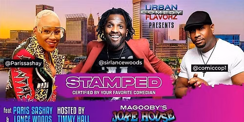 Urban Comedy Flavorz: STAMPED \u2013 Lance Woods & Paris Sashay