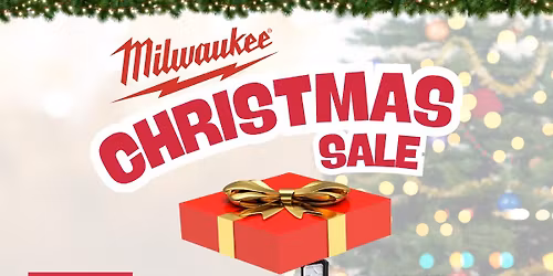 Milwaukee Christmas Sale