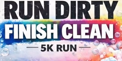 Run Dirty Finish Clean 5k
