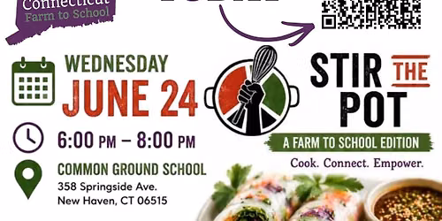 Stir The Pot, Farm to School Edition!