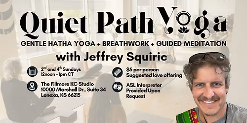 Quiet Path Yoga with Jeffrey Squiric