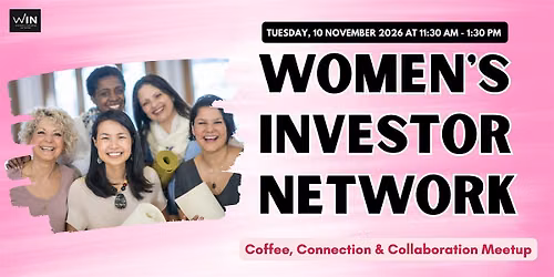 Women's Investor Network:Coffee,Connection, & Collaboration Meetup in LEEDS