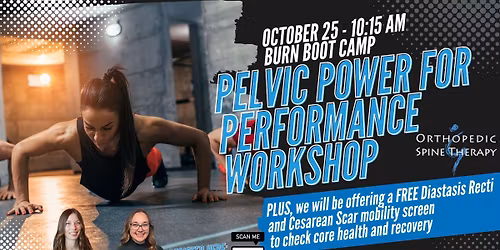 Burn Boot Camp Pelvic Power for Performance Workshop with Orthopedic & Spine Therapy