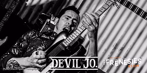 DEVIL JO \/ Concert @RIOM FESTIVAL LES FRENESIES \/ 10 juillet 2026