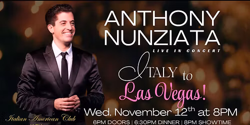Anthony Nunziata Live In Concert ~ Italy To Las Vegas